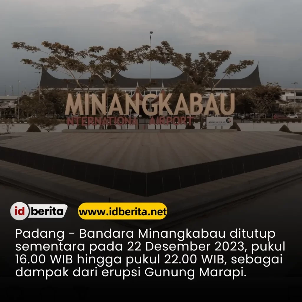 Dampak Erupsi, Jumat 22 Des 23 Bandara Minangkabau (BIM) ditutup sementara
